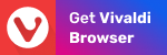 Get Vivaldi Browser